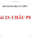 Bài giảng Châu Phi - Địa lý 5 - GV. Ng Thiên Bình