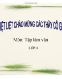 Bài giảng môn Tiếng Việt lớp 4 năm học 2021-2022 - Tuần 8: Tập làm văn Luyện tập phát triển câu chuyện (Trường Tiểu học Thạch Bàn B)