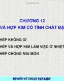 THÉP VÀ HỢP KIM CÓ TÍNH CHẤT ĐẶC BIỆT