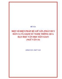 Sáng kiến kinh nghiệm THPT: Một số biện pháp để giữ gìn, phát huy dân ca ví, giặm xứ Nghệ thông qua dạy học văn học dân gian (Ngữ Văn 10)