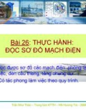 Bài 26: Thực hành đọc sơ đồ mạch điện