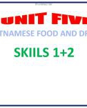 Bài giảng môn Tiếng Anh lớp 7 - Unit 5: Vietnamese food and drink (Skills 1+2)