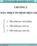 Bài giảng Truyền nhiệt: Chương 3 - ThS. Phan Thành Nhân