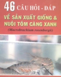 Tôm càng xanh hỏi - đáp về sản xuất giống và nuôi với 46 câu