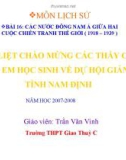 Bài giảng môn Lịch sử lớp 11 - Bài 16: Các nước Đông Nam Á giữa hai cuộc chiến tranh thế giới (1918–1939)