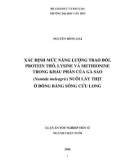 Luận án tiến sĩ Nông nghiệp: Xác định mức năng lượng trao đổi, protein thô, lysine và methionine trong khẩu phần của gà Sao (Numida meleagris) nuôi lấy thịt ở Đồng bằng sông Cửu Long