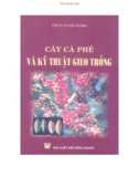 Kỹ thuật gieo trồng Cây cà phê: Phần 1