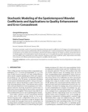 Báo cáo hóa học: Stochastic Modeling of the Spatiotemporal Wavelet Coefﬁcients and Applications to Quality Enhancement and Error Concealment