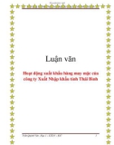 Luận văn: Hoạt động xuất khẩu hàng may mặc của công ty Xuất Nhập khẩu tỉnh Thái Bình