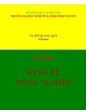 Giáo trình Kinh tế nông nghiệp: Phần 1 - TS. Đỗ Quang Quý