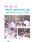 Khôi phục và phát triển làng nghề truyền thống thông qua tạo việc làm: Phần 1