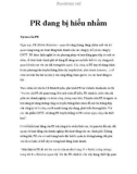 PR đang bị hiểu nhầm