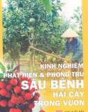 Kinh nghiệm phát hiện và phòng trừ sâu bệnh hại cây trong vườn part 1