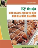 Chẩn đoán và phòng trị bệnh cho gia súc, gia cầm: Phần 1