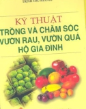 Hướng dẫn trồng và chăm sóc vườn rau, vườn quả hộ gia đình: Phần 1