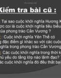 Bài giảng môn Lịch sử lớp 11 - Bài 22: Xã hội Việt Nam trong cuộc khai thác thuộc địa lần thứ nhất của thực dân Pháp