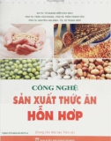 công nghiệp sản xuất thức ăn hỗn hợp: phần 1