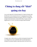 Chúng ta đang rất 'khát' quảng cáo hay