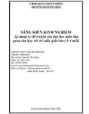 Sáng kiến kinh nghiệm Mẫu giáo: Áp dụng sơ đồ truyện vào dạy học môn làm quen văn học với trẻ mẫu giáo lớn ( 5-6 tuổi)