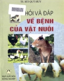 Bệnh của vật nuôi - Sổ tay hỏi và đáp: Phần 1