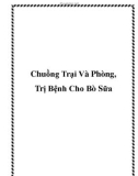 Chuồng Trại Và Phòng, Trị Bệnh Cho Bò Sữa