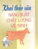 Khai thác sữa năng suất chất lượng vệ sinh