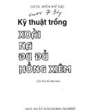 Kinh nghiệm trồng xoài, na, đu đủ, hồng xiêm: Phần 1