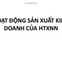 Bài giảng Hoạt động sản xuất kinh doanh của hợp tác xã nông nghiệp