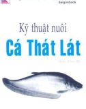 Các kỹ thuật nuôi cá thát lát