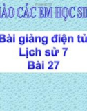 Bài giảng Lịch sử 7 bài 27: Chế độ phong kiến nhà Nguyễn