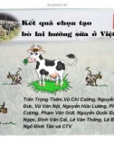 Kết quả chọn tạo bò lai sữa ở Việt nam