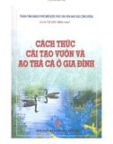 Cách thức cải tạo vườn và ao thả cá ở gia đình