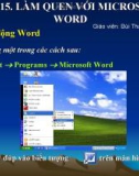 Bài giảng Tin học 10 - Bài 15: Làm quen với Microsoft Word (Bùi Thanh Hoàn)