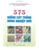 Cây trồng nông nghiệp mới với 575 giống: Phần 1