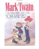 Tiểu thuyết - Chuyện phiêu lưu của Tom Sawyer: Phần 1