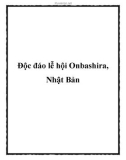 Độc đáo lễ hội Onbashira, Nhật Bản