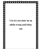 Vai trò của thức ăn tự nhiên trong nuôi thủy sản