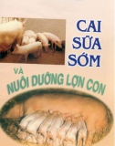 Cai Sữa Sớm Và Nuôi Dưỡng Lợn Con - Ks.Nguyễn Văn Hiền phần 1