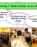 Bài giảng Quản trị thực phẩm và đồ uống - Chương 7: Quản trị phục vụ ăn uống