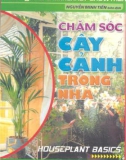 Chăm Sóc Cây Cảnh Trong Nhà - biên dịch Nguyễn Minh Tiến phần 1