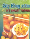 Cây hồng xiêm và kỹ thuật trồng