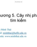 Bài giảng Cấu trúc dữ liệu và giải thuật: Chương 5 – Trần Minh Thái (2017)