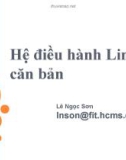 Bài giảng Hệ điều hành Linux căn bản: Chương 5 - Lê Ngọc Sơn