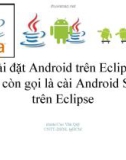 Cài đặt Android trên Eclipse