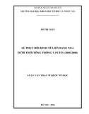 Luận văn Thạc sĩ Quốc tế học: Sự phục hồi kinh tế Liên bang Nga dưới thời Tổng thống V.Putin (2000-2008)