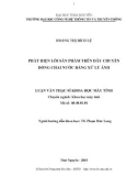 Luận văn Thạc sĩ Khoa học Máy tính: Phát hiện lỗi sản phẩm trên dây chuyền đóng chai nước bằng xử lý ảnh