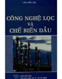 công nghệ lọc và chế biến dầu: phần 1