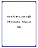 Bãi Biển Đẹp Xanh Ngắt Ở Campuchia - Sihanouk Ville