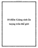 10 điểm Giáng sinh ấn tượng trên thế giới