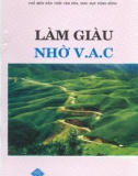 Kinh nghiệm làm giàu nhờ V.A.C: Phần 1